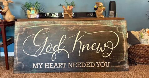 “God Knew My Heart Needed You”