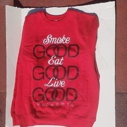 Smoke Good... Sweatshirt BRAND NEW Med. Or Large