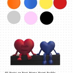 3D Beste or Best Mama Heart Buddy 
and 
Child Heart Buddy