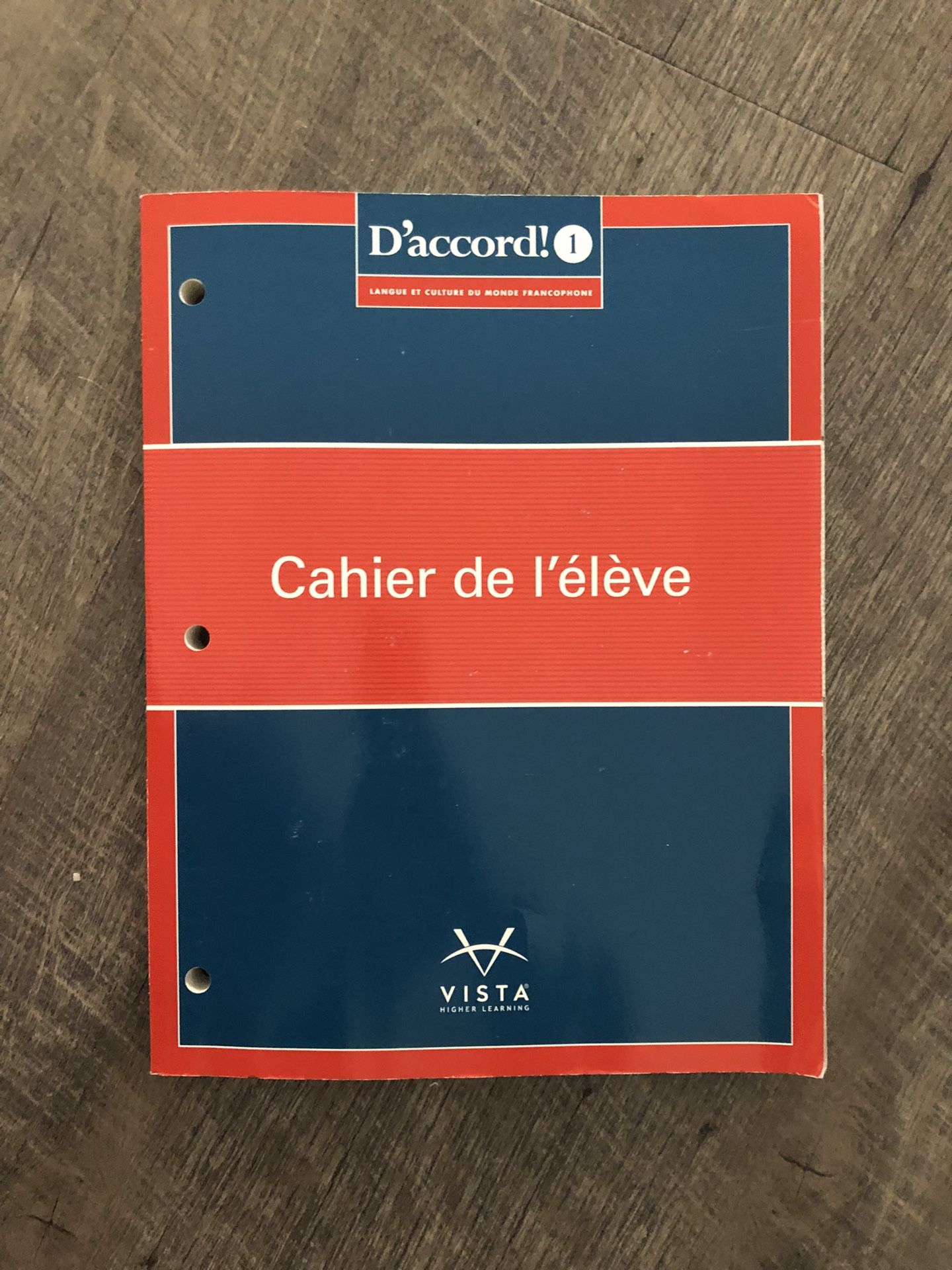 D’accord! Level 1 Cahier De L’eleve Vista Higher Learning