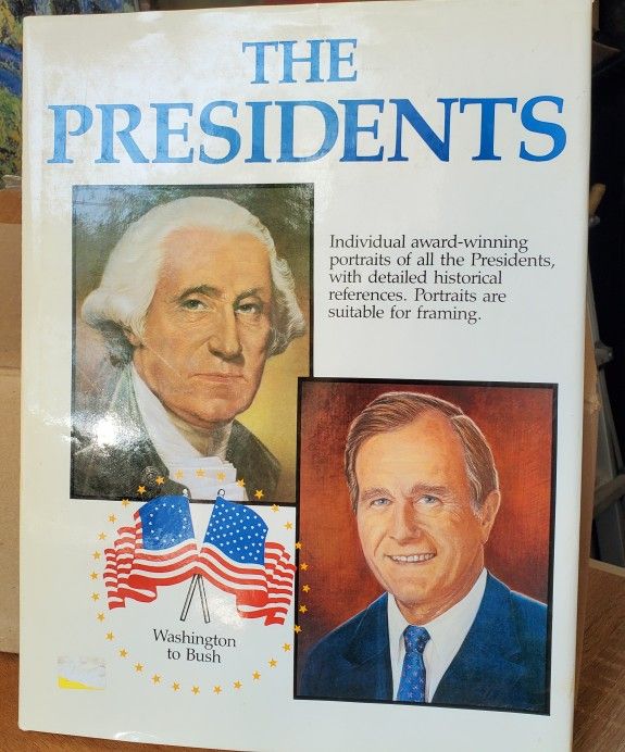 The Presidents, Paintings Of The White House Washington To Bush