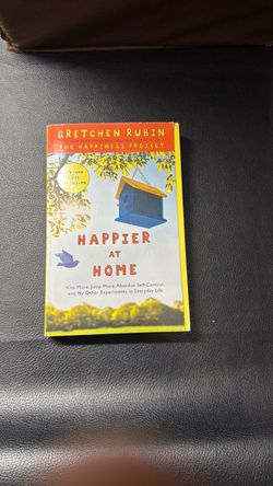 Happier at Home by Gretchen Rubin