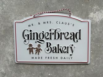Mr. & Mrs. Claus's Gingerbread Bakery Christmas Sign