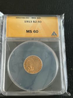 1913 $2.5 Gold Indian Quarter Eagle ANACS MS60 Better Date !