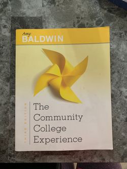The community college experience Amy Baldwin 3rd edition