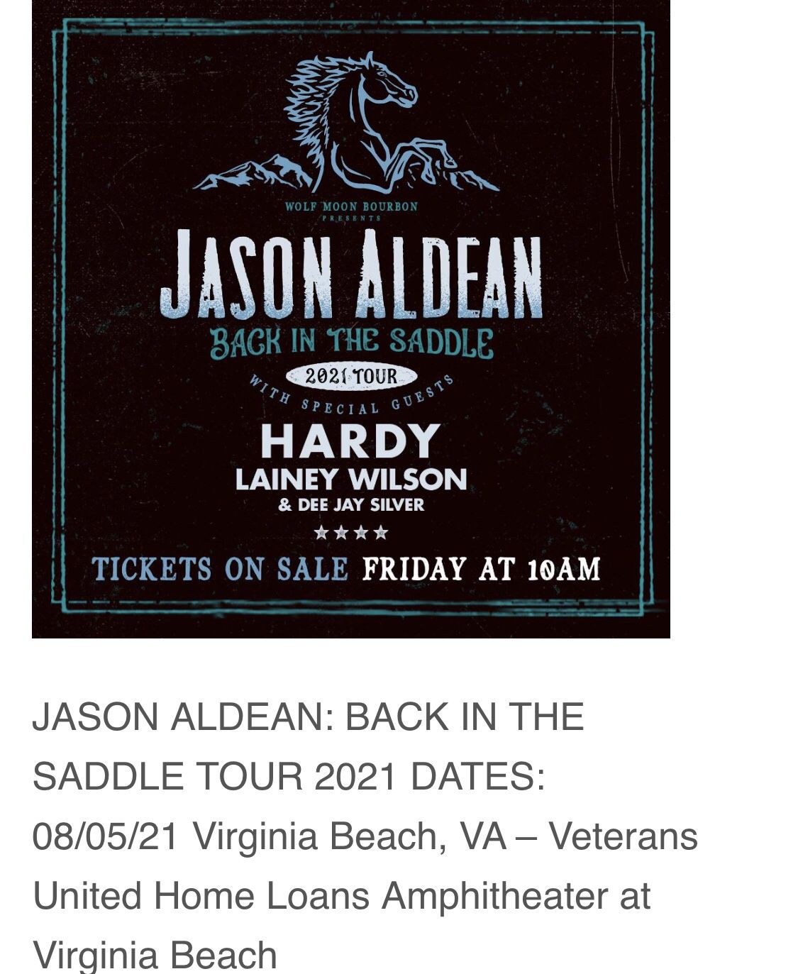 2 GA PIT tickets To Jason Aldean In Virginia Beach August 5.