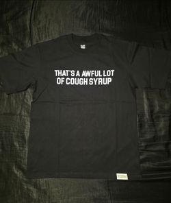 That's A Awful Lot Of Cough Syrup Classic T-Shirt, Black, Size S, M, L & XL