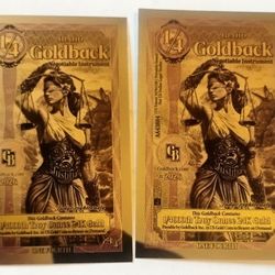 Lot Of 2 Idaho 1/4 Goldbacks
