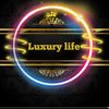 Luxury Life