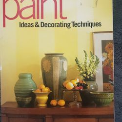 Paint Ideas & Decorating Techniques Book