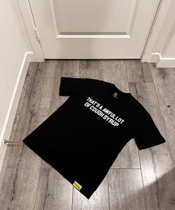 A Lot Of Cough Syrup Shirt