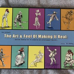 The Art And Feel Of Making It Real By Mark McDonnell - Animation Book - Cartoons -gesture