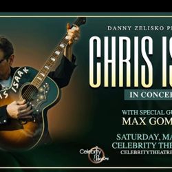 Two Tickets For Chris Isaak Sat 5/11