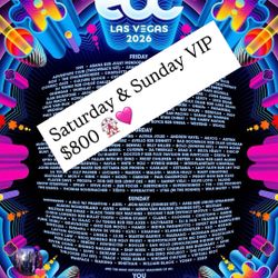 EDC VIP Saturday & Sunday Only! 