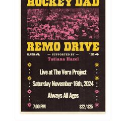 Hockey Dad X Remo Drive Tickets