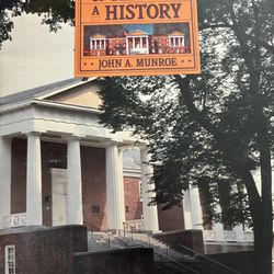 The University of Delaware a History  Hard back book 