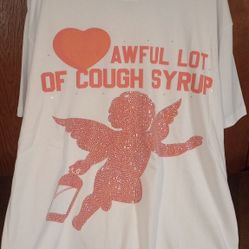  Awful Lot Of Cough Syrup Valentine's Day Shirt 