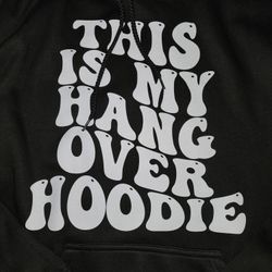 Custom Hangover Hoodie
