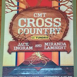 Miranda Lambert and Jack Ingram autographed CMT Cross Country show poster. 