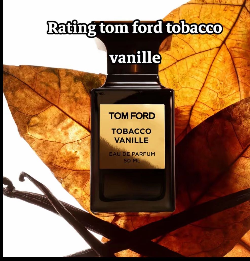 Tom Ford Tabacco Vanilla.