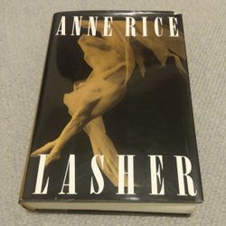 LASHER BY ANNE RICE 1993 FIRST EDITION HARDCOVER BOOK W/DUST JACKET 