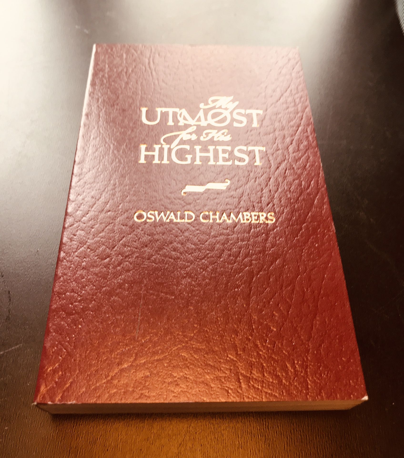 My Utmost for His Highest (Classic Edition) by Oswald Chambers