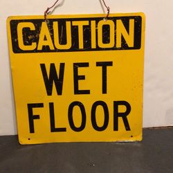 Vintage 1960s 12x12 Metal Wet Floor Sign
