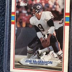 1989 Jim McMahon, Topps #62.  Members of the Dominant 1985 Bears.