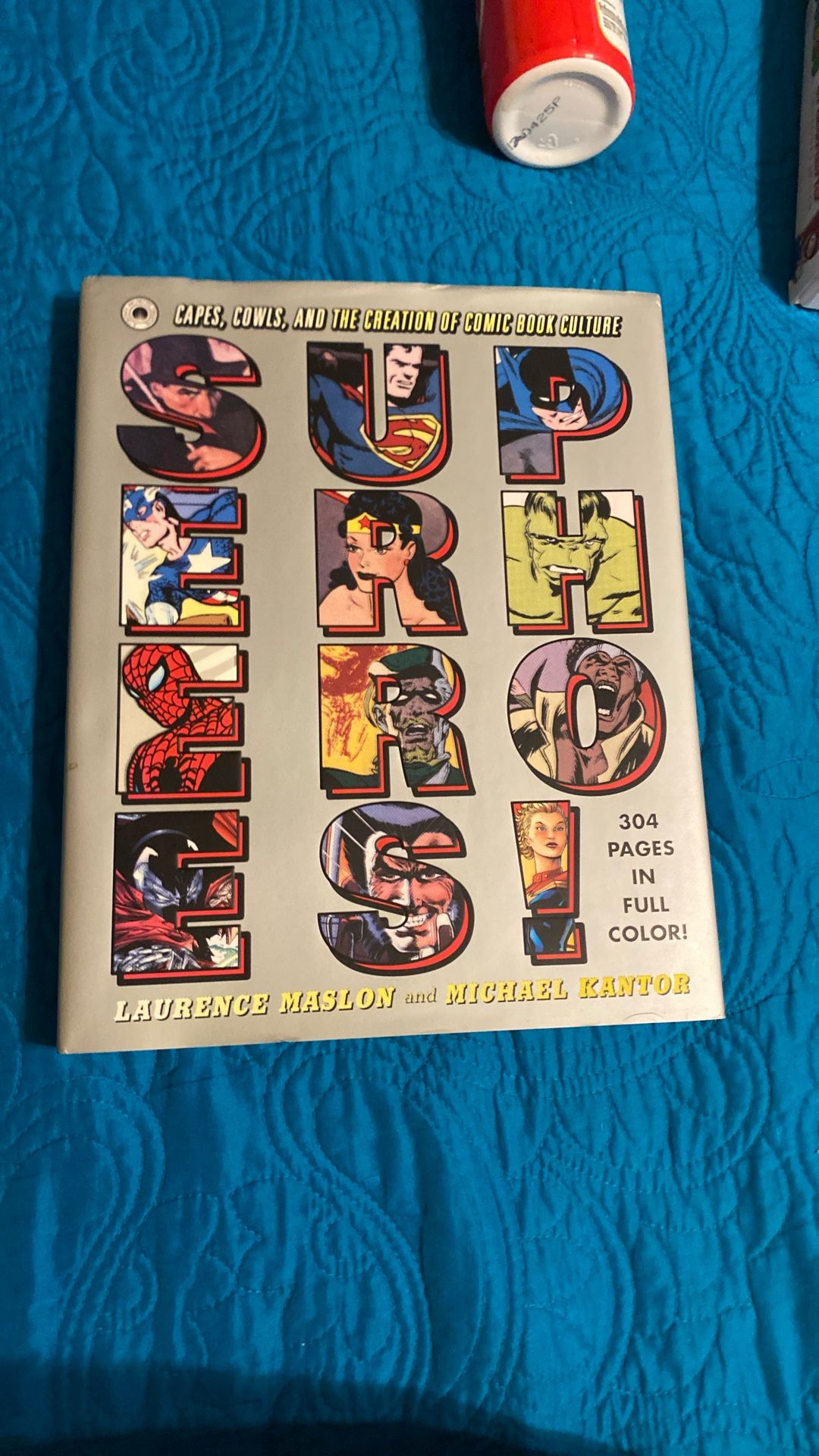 Capes,Cowls, And The Creation Of Comic Book Culture