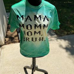Mama Mommmy Mom Bruh T-shirt Perfect Gift For Mom