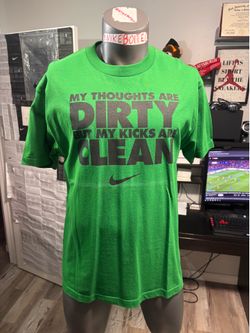 Nike Sb Dunk Mens Large Green Graphic Tee “Thoughts Dirty Kicks Clean” Vintage