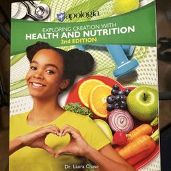 Apologia Health And Nutrition Textbook 2nd Edition 