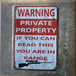 11 3/4" X 8" Tin Warning Sign "In Range"