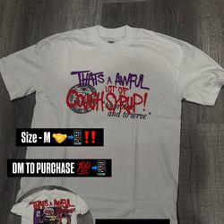 Awful Lotta Cough Syrup ( M )