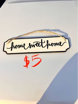 Metal sign “home sweet home” $5