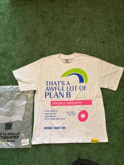 That’s Awful Lot Of Cough Syrup White “Plan B ” Shirt Size Small