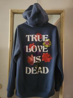 True Love Is Dead Hoodie