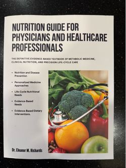 Nutrition Guide for Physicians and HealthProfessionals