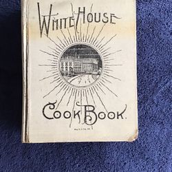Antique 1923 White House Cookbook 