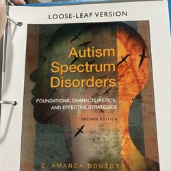 Autism Spectrum Disorders;, Characteristics, and Effective Strategies, Second Edition by Amanda Boutot.