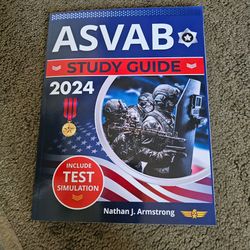 ASVAB Study Guide 2024 by Nathan J. Armstrong.