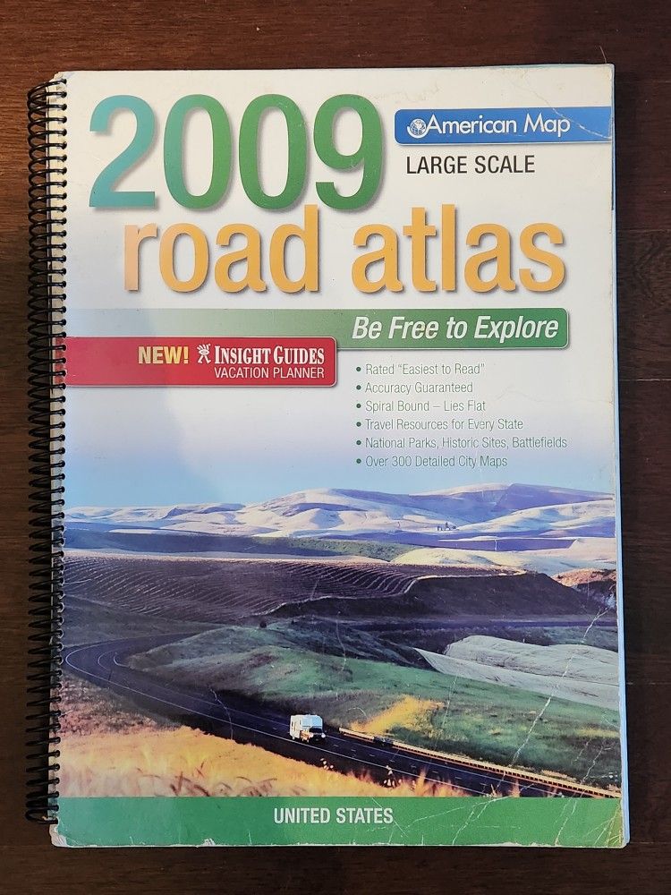 2009 Road Atlas United States maps book. 262 pages.
Large print, Large scale edition. Insight guides.
Measures 15" inch tall x 11.5" inch across/wide