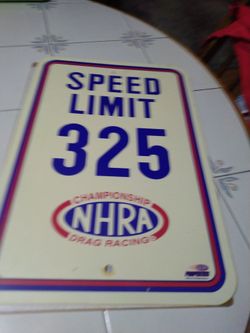 NHRA Championship Drag Racing Speed Limit 325 Plastic Sign