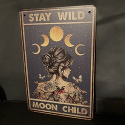 Stay Wild Moon Child