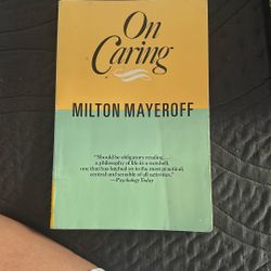 On Caring By Milton Mayer off