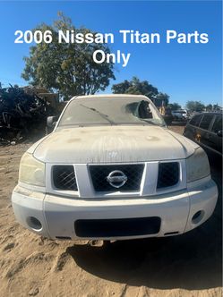 2006 Nissan Titan Parts Only
