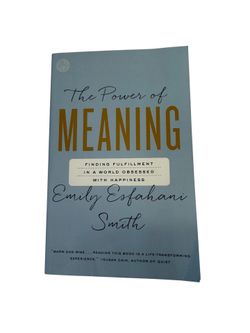 The Power of Meaning by Emily Esfahani Smith - Paperback Cover