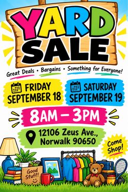 Yard Sale Fri 9/18 & Sat 9/19 Norwalk, CA