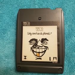 8-track cartridge of the album Why Can't We Be Friends? by the band War.  
