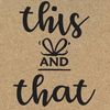 This-N-That